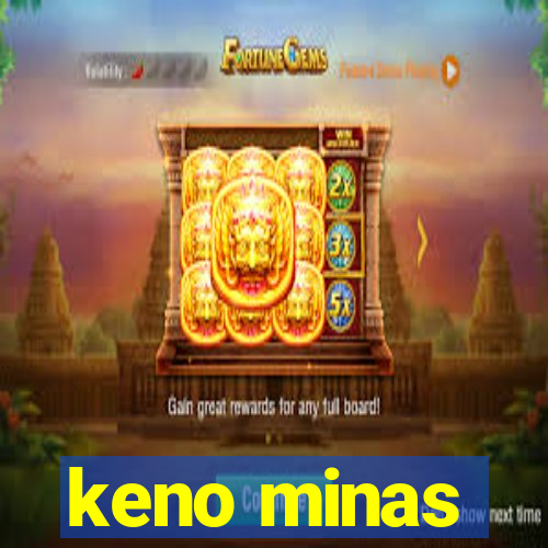 keno minas